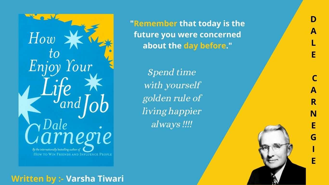 How to Enjoy Your Life and Your Job Book Summary by Dale Carnegie