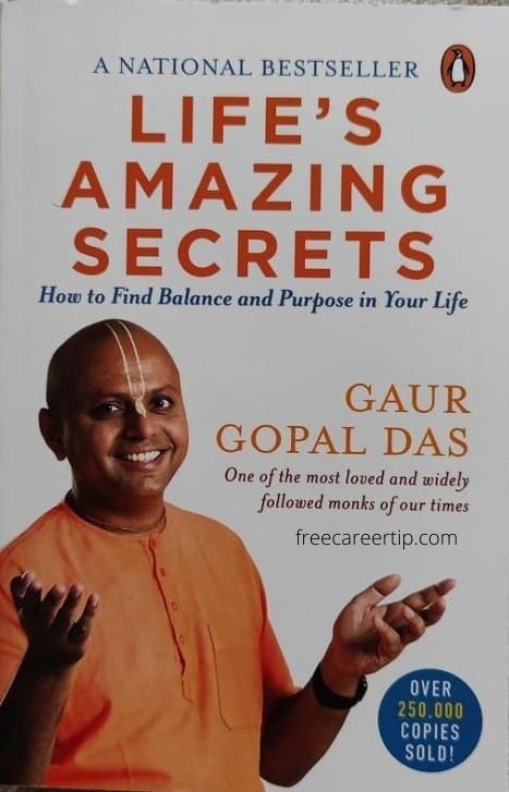 Life’s Amazing Secrets Summary by Gaur Gopal Das 